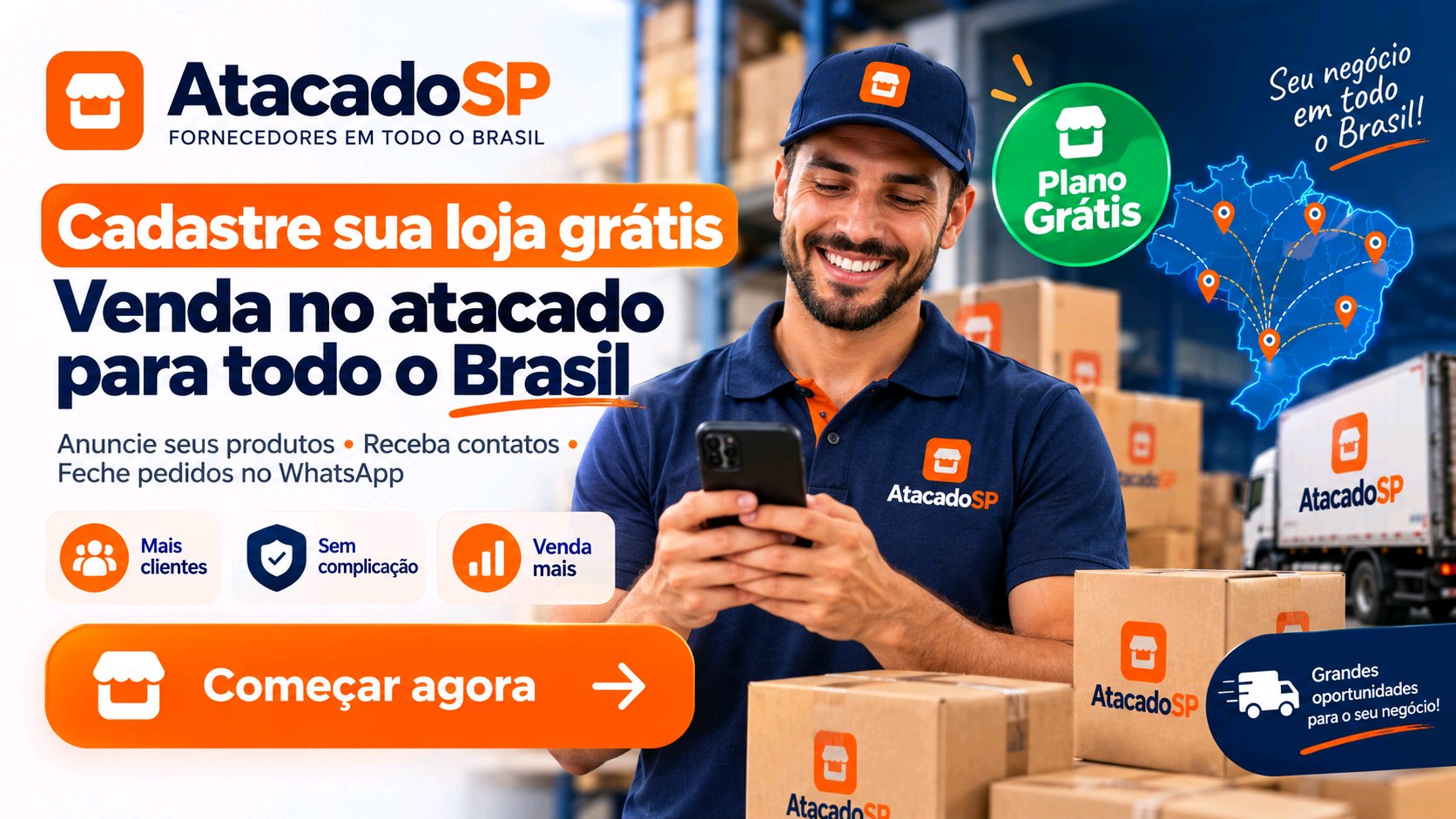 Cadastre sua loja grátis — venda no atacado para todo o Brasil