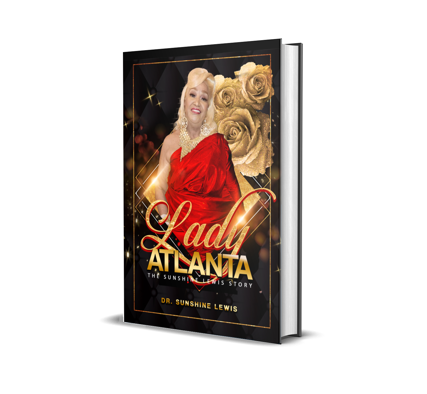 Lady Atlanta: The Sunshine Lewis Story by Dr. Sunshine Lewis — Published via YAH-Scribe